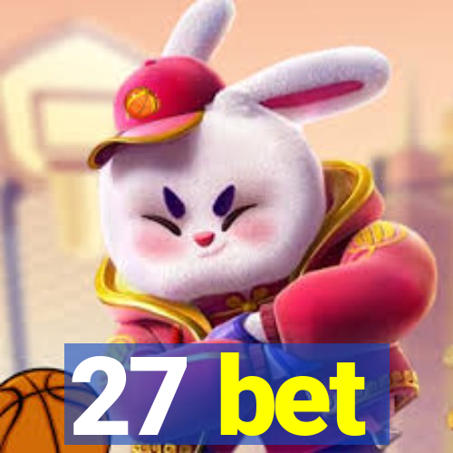 27 bet